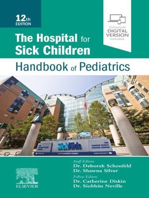 cover image of The Hospital for Sick Children Handbook of Pediatrics E-Book